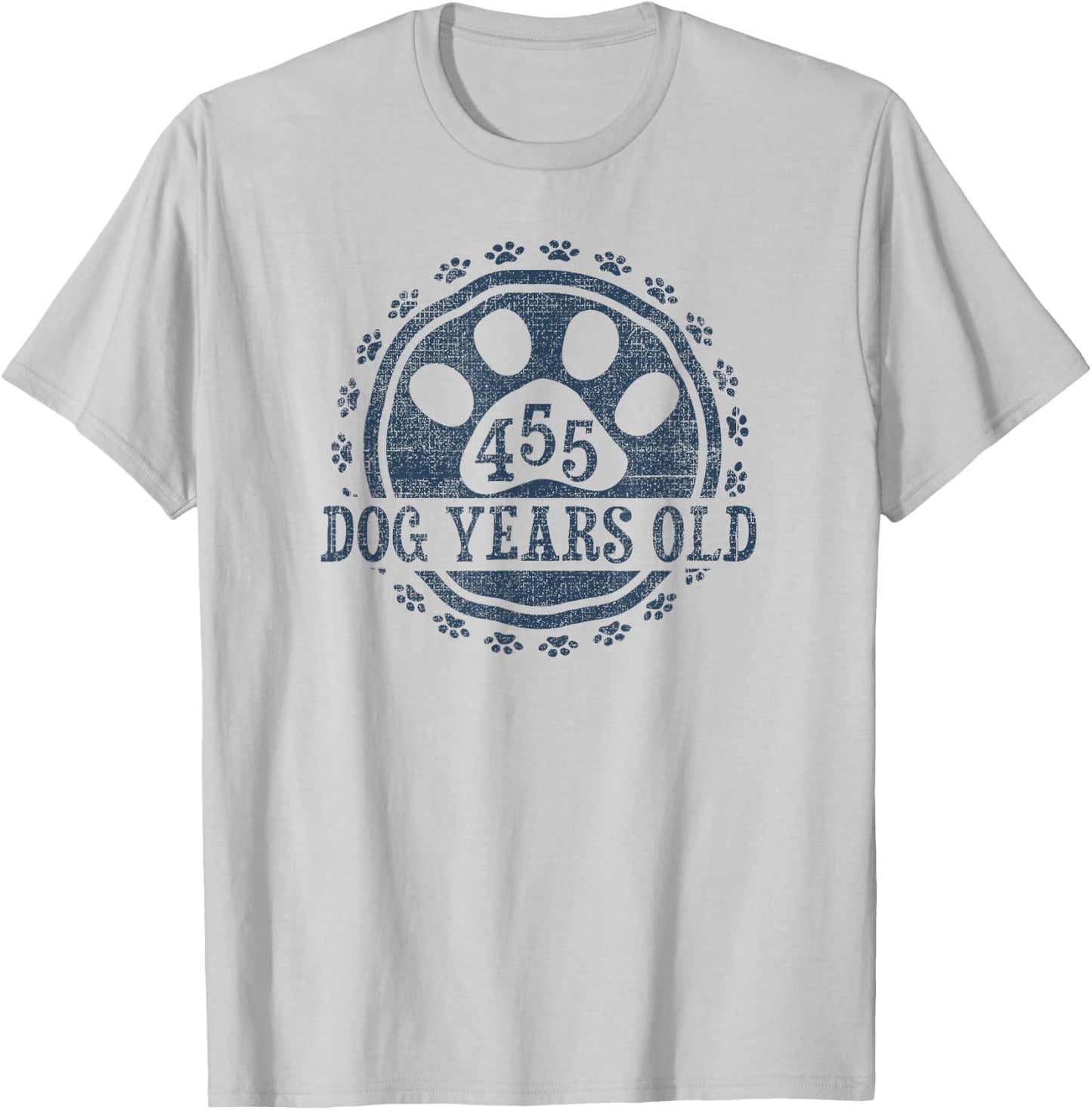 455 Dog Years Old, 65 in Human 65th Birthday Give Idea T-Shirt - T-Shirt | Ash