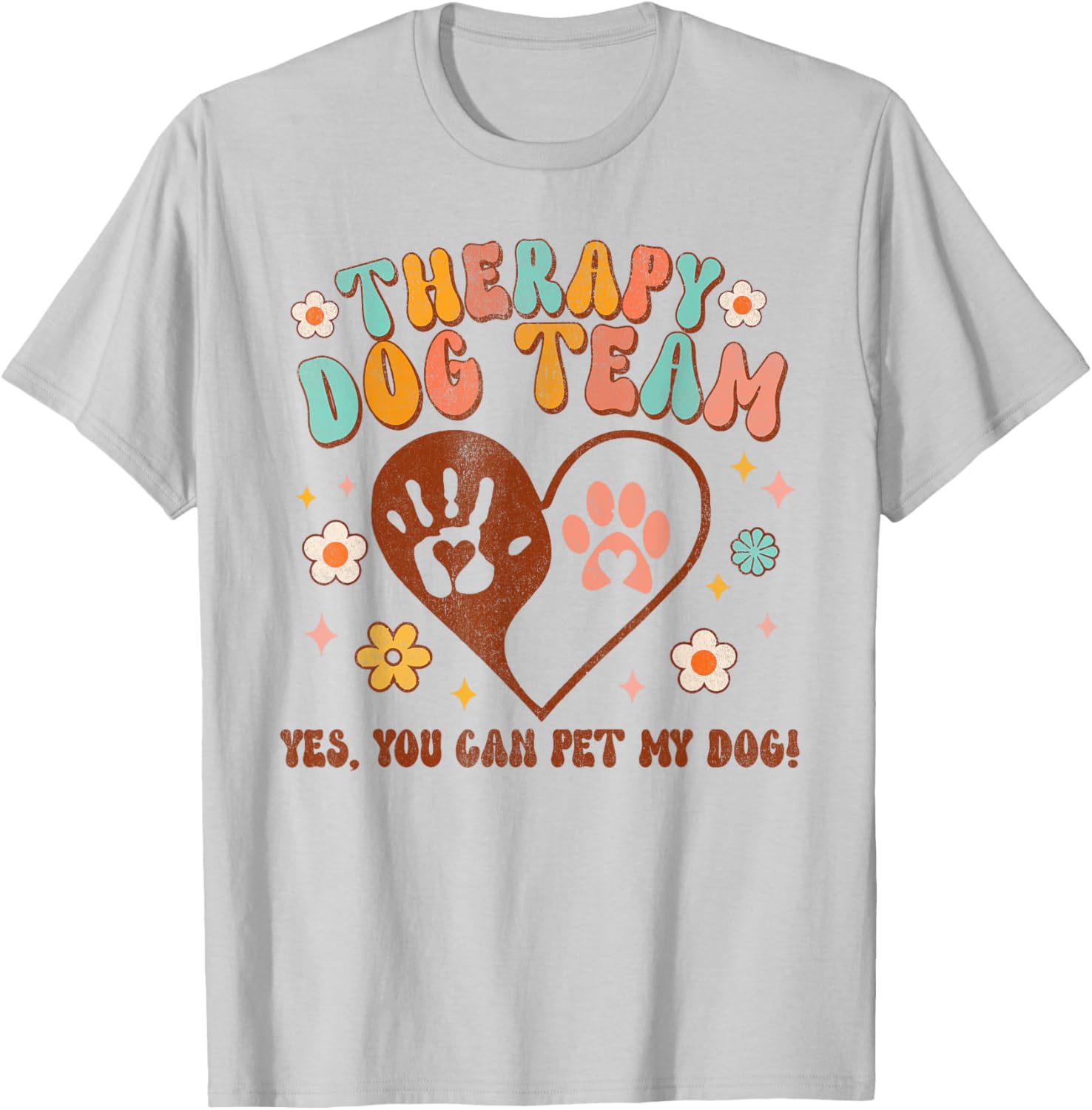Therapy Dog Team Pet My Dog Animal Assisted Therapy Groovy T-Shirt - T-Shirt | Ash