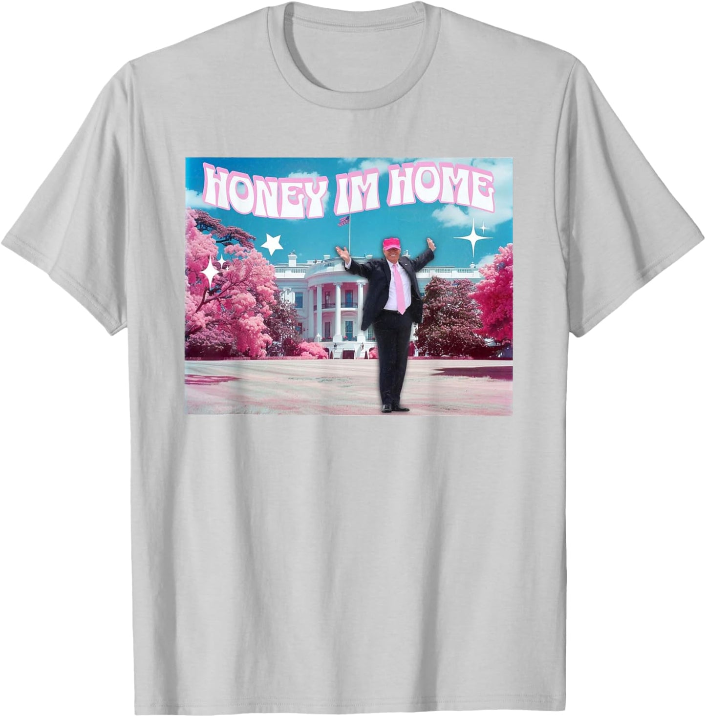 Honey I'm Home Funny Trump 2024 T-Shirt - T-Shirt | Ash