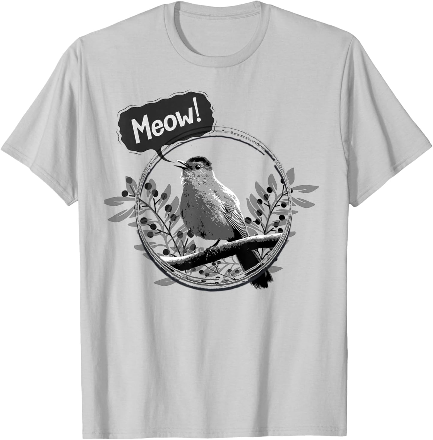 Funny Gray Catbird Meow Bird Birdwatching T-Shirt - T-Shirt | Ash