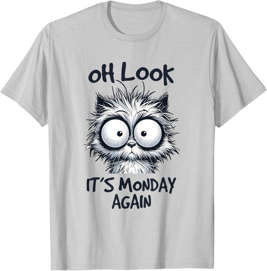 Look It's Monday Again, Funny Cat Gifts, Men Woman Kids T-Shirt - T-Shirt | Ash
