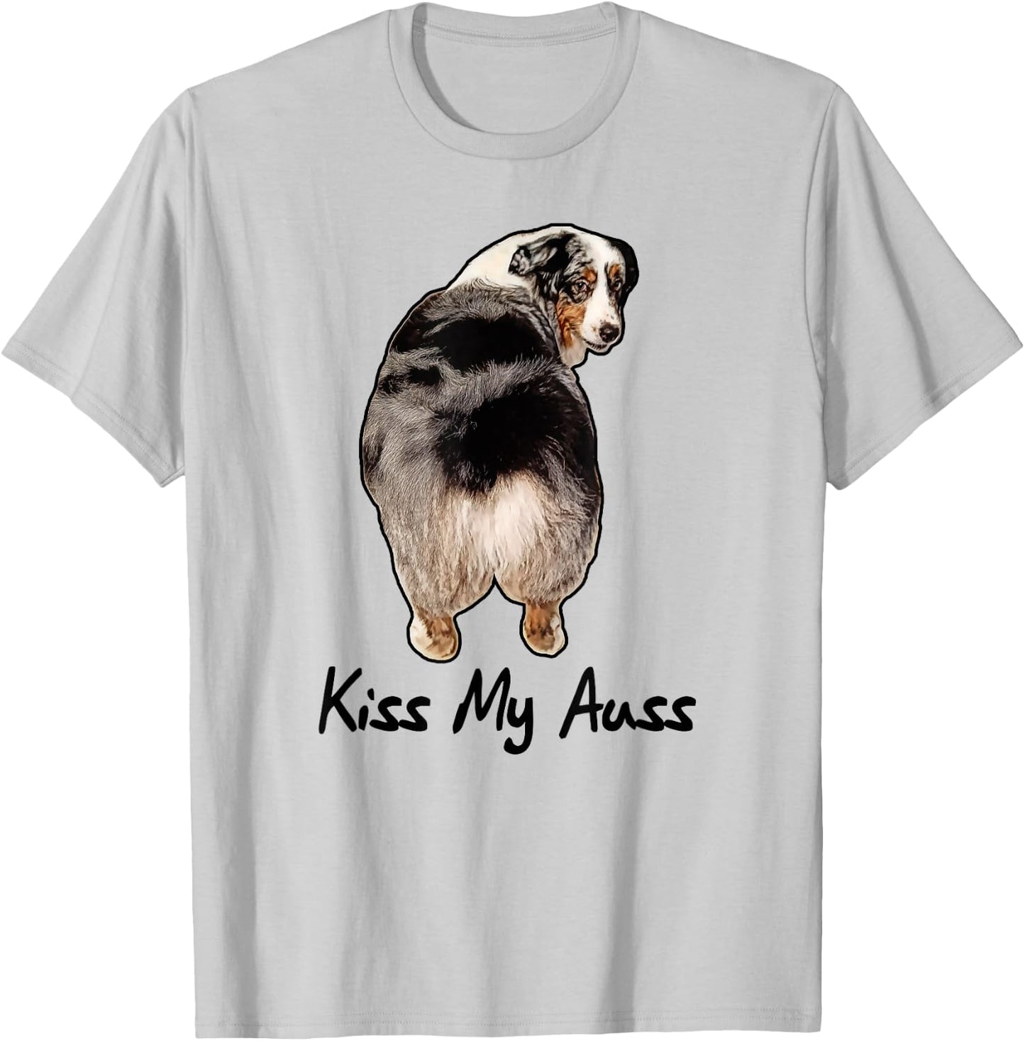 Funny Miniature Australian Shepherd Kiss My Auss Mini Aussie T-Shirt - T-Shirt | Ash