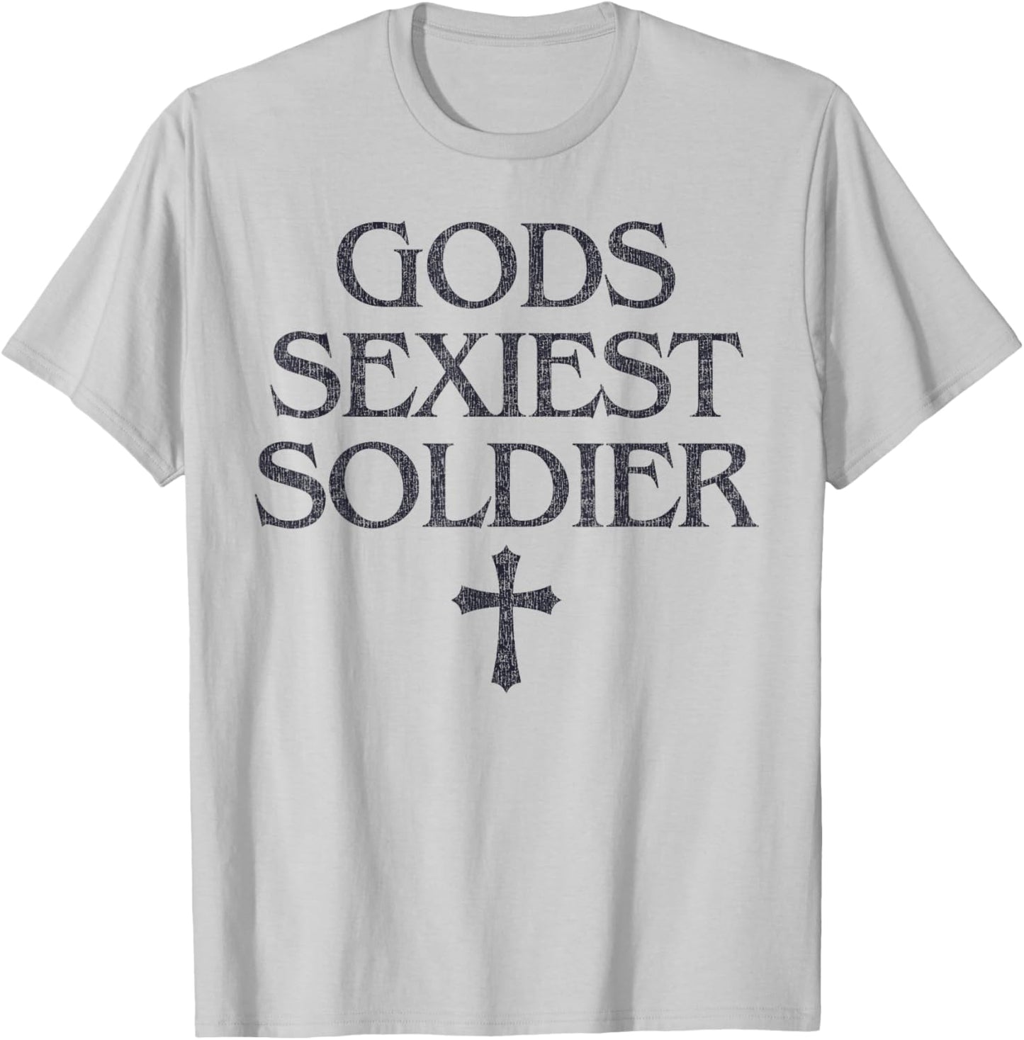 Gods Sexiest Soldier Cross Christian Faith T-Shirt - T-Shirt | Ash