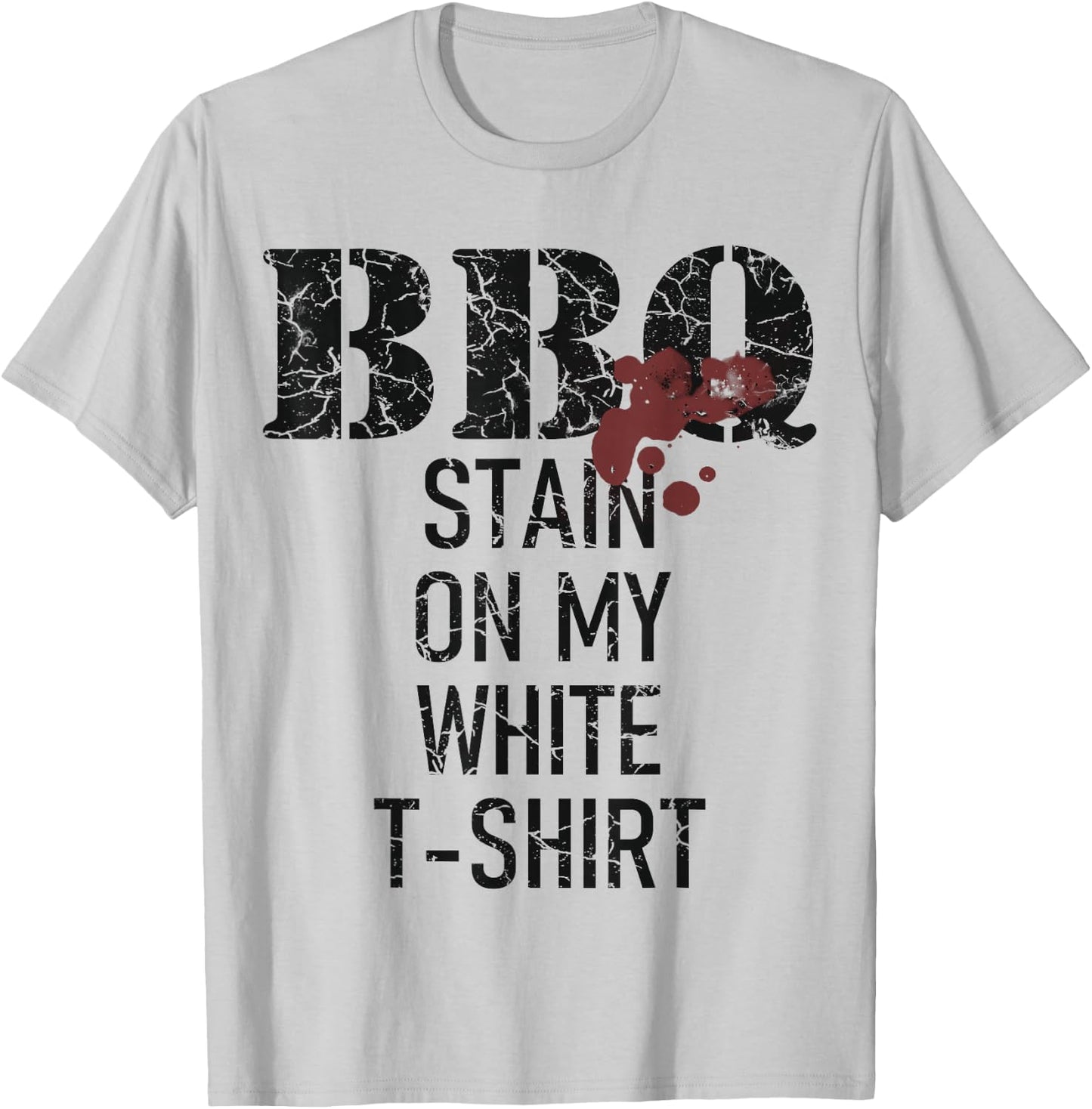 Barbecue stain on my white T-Shirt - T-Shirt | Ash