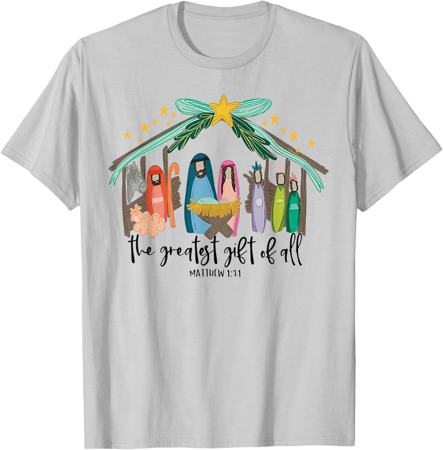 The Greatest Gift Of All Nativity Christian Christmas T-Shirt - T-Shirt | Ash