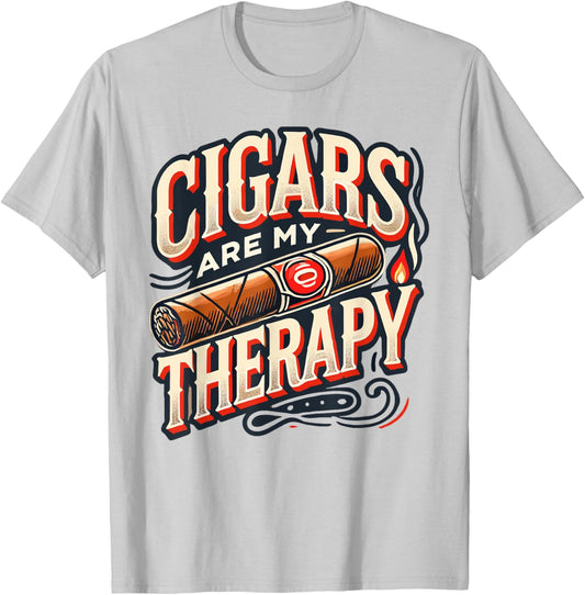 Cigars are my Therapy Shirt - Cigars T Shirts , Dad T-Shirt - T-Shirt | Ash