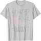Dada Pink Winter Onederland 1st Birthday Snowflake Matching T-Shirt - T-Shirt | Ash