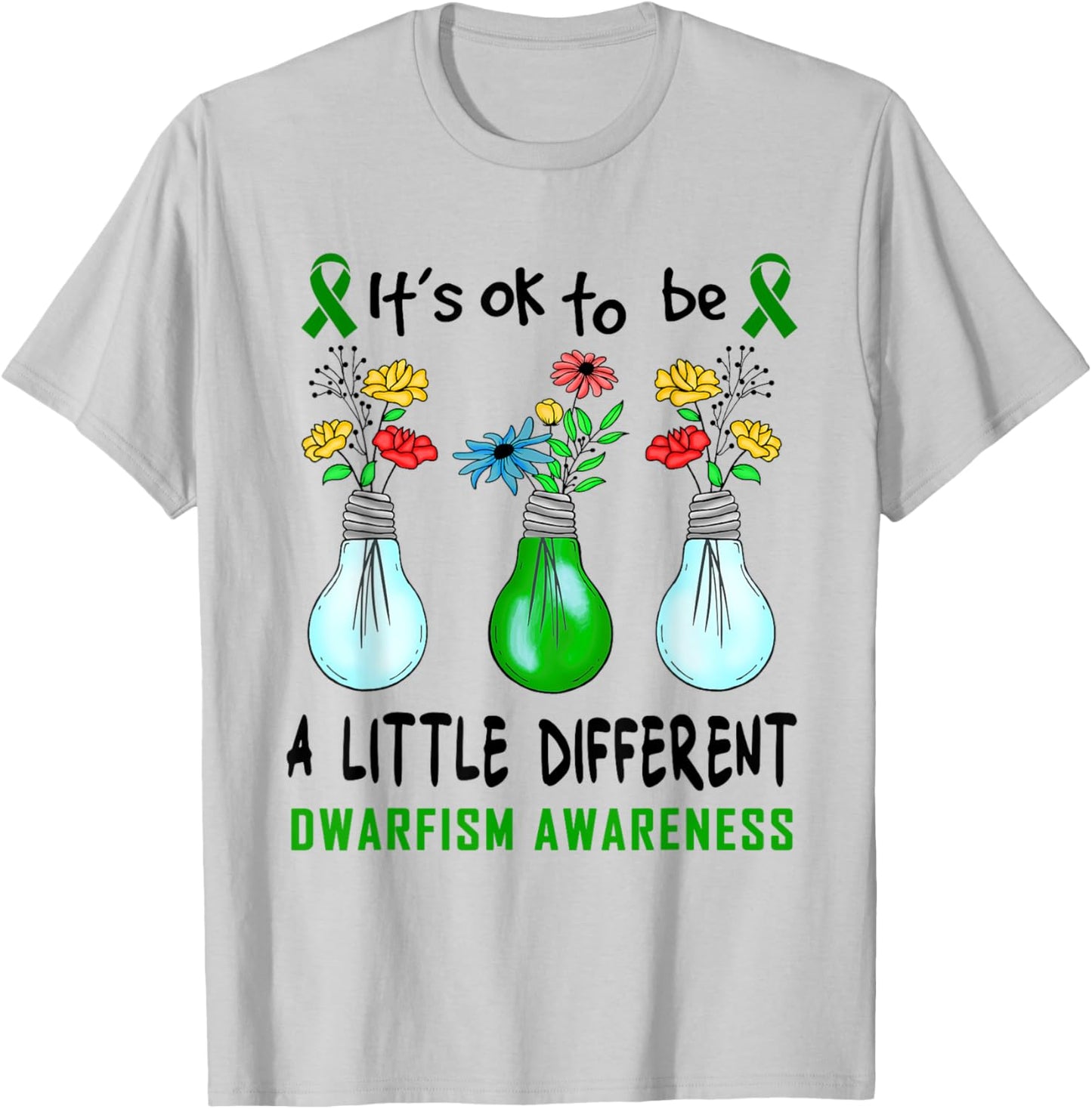 It's Ok To Be A Little Different Dwarfism Awareness T-Shirt - T-Shirt | Ash
