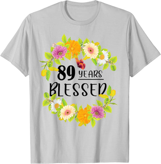 Floral Happy 89th Birthday 89 Years Blessed T-Shirt - T-Shirt | Ash