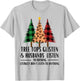 Tree Tops Glisten And Husbands Listen, Christmas Quotes T-Shirt - T-Shirt | Ash