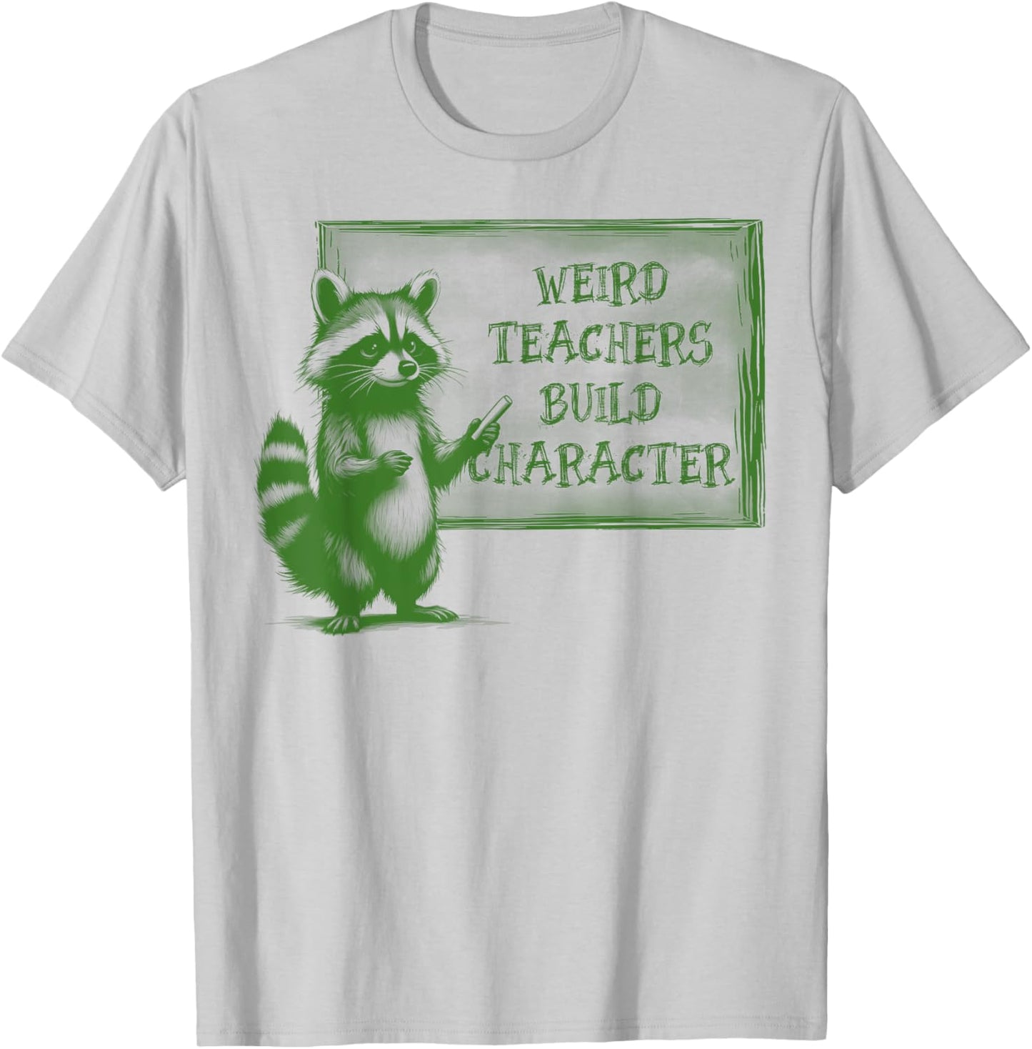Weird Teachers Build Character Funny Raccoon Teacher Retro T-Shirt - T-Shirt | Ash