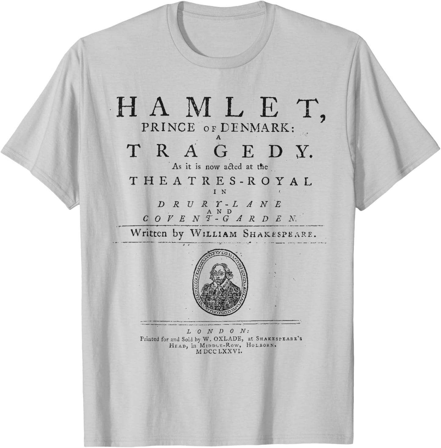 William Shakespeare Hamlet Shirt Literature Theatre Gift T-Shirt - T-Shirt | Ash