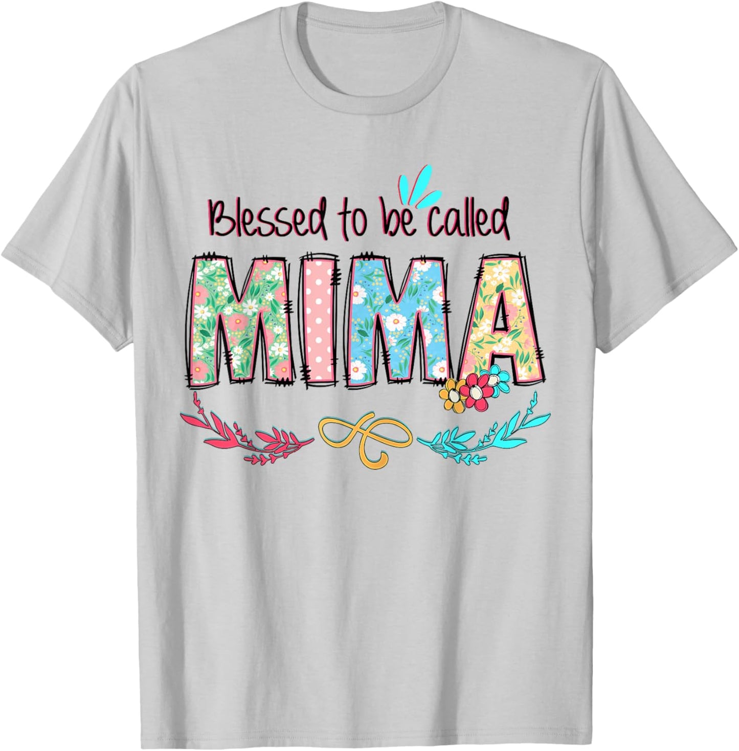 Blessed to Be Called Mima Floral Mother's Day T-Shirt - T-Shirt | Ash