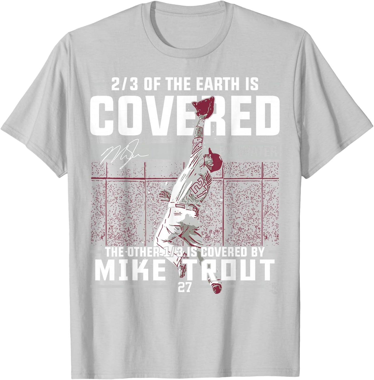 Mike Trout Covered by - Apparel T-Shirt - T-Shirt | Ash