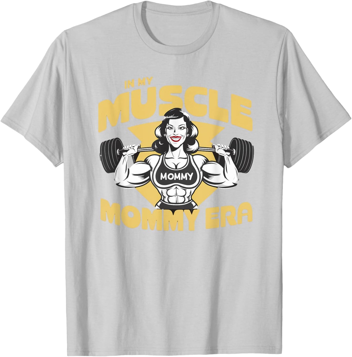 In My Muscle Mommy Era Retro Weightlifting Muscle Mommy T-Shirt - T-Shirt | Ash