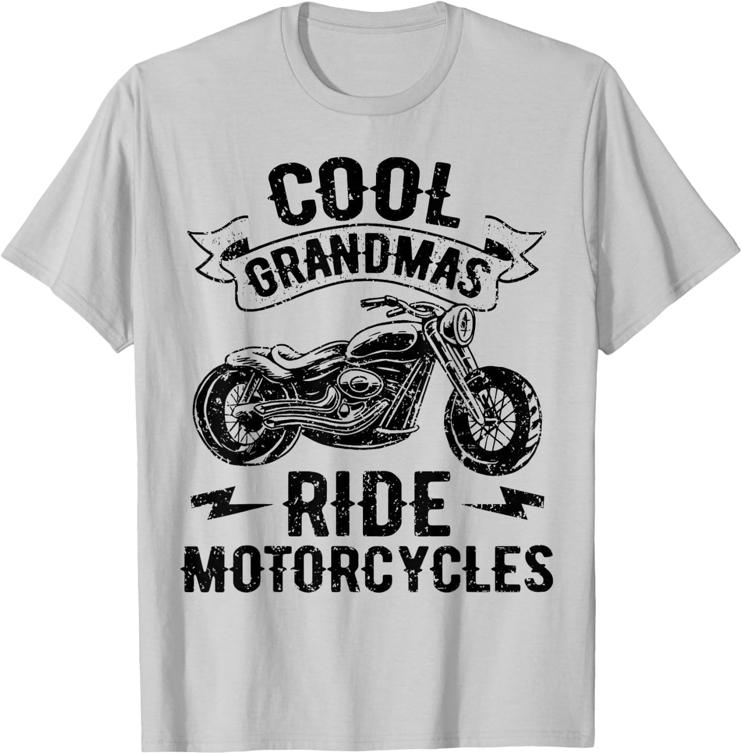 Cool Grandmas Ride Motorcycles Motorcycle Lovers Rider Gift T-Shirt - T-Shirt | Ash