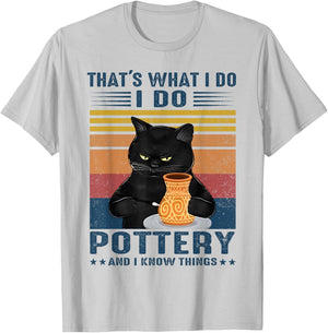 That's What I Do I Do Pottery And I Know Things Black Cat T-Shirt - T-Shirt | Ash