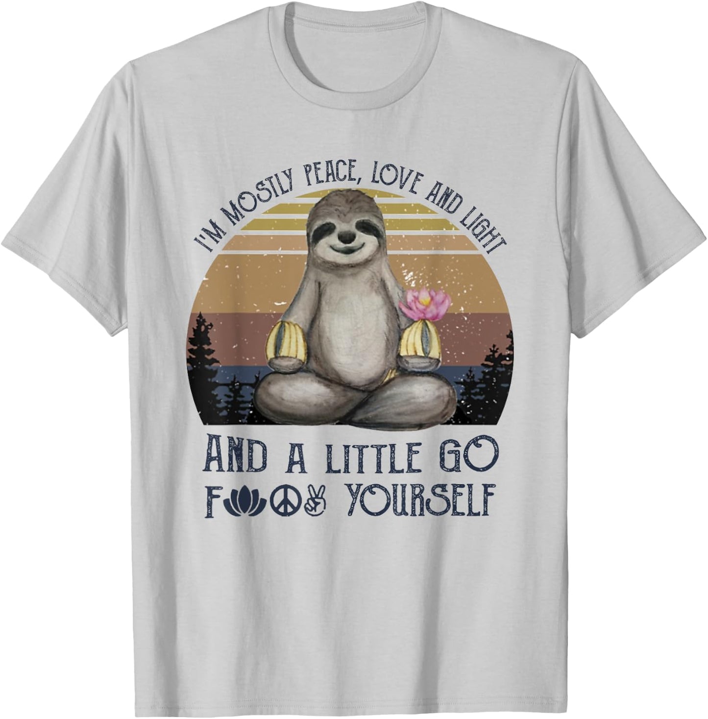 I'm mostly Peace Love and Light Funny Vintage Yoga Sloth T-Shirt - T-Shirt | Ash