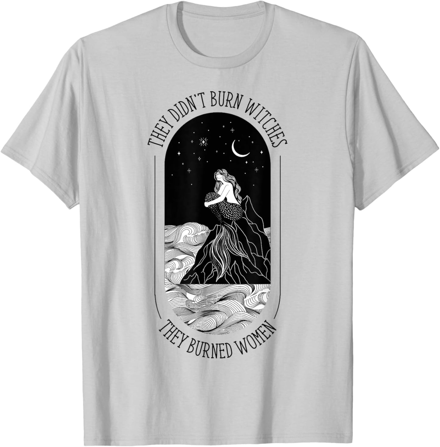 They Didn't Burn Witches They Burned Women Floral T-Shirt - T-Shirt | Ash