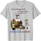 Miniature Schnauzer just fine with Wine T-Shirt - T-Shirt | Ash