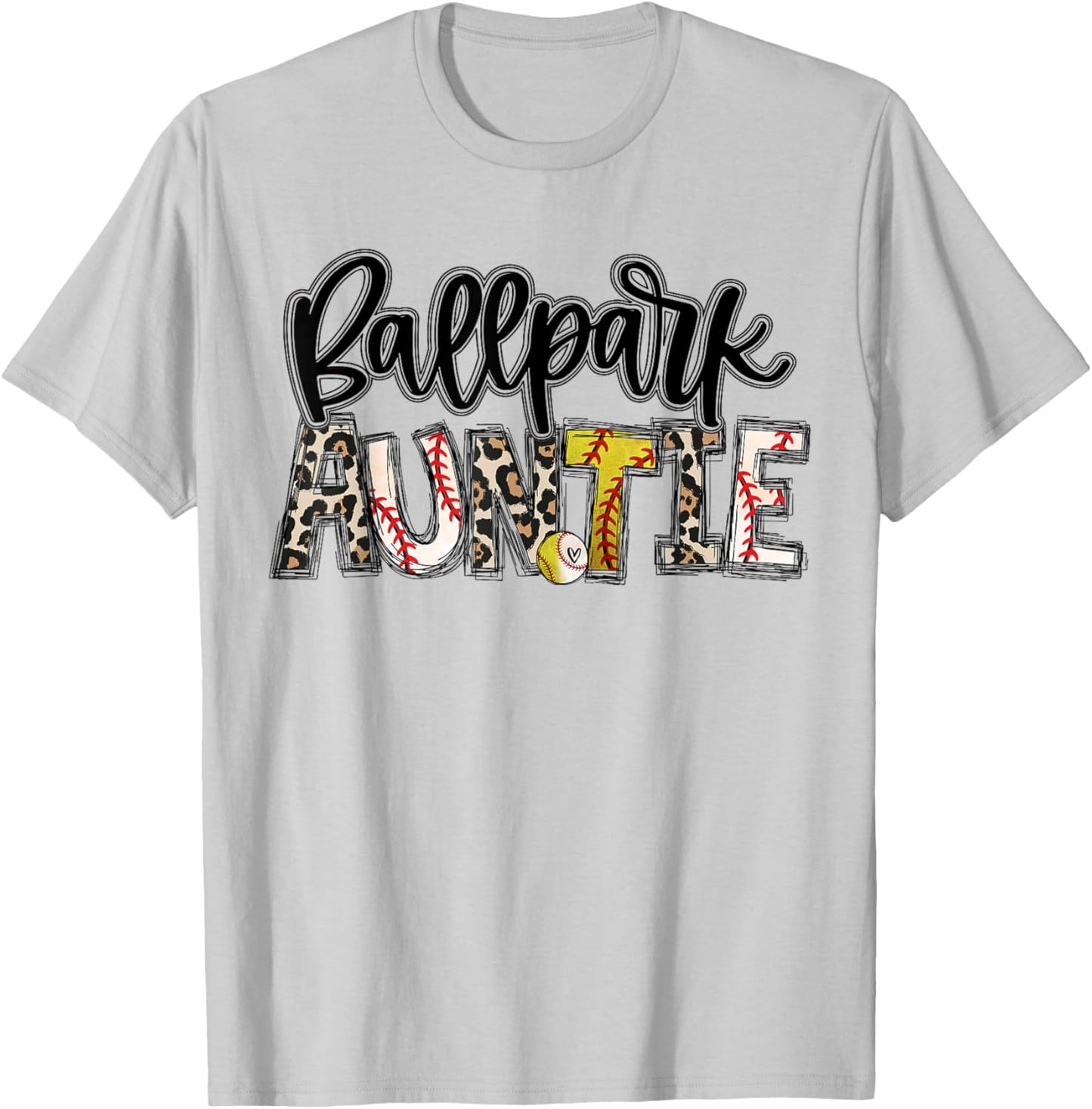 BallPark Auntie Softball Baseball Aunt Baller Mother's Day T-Shirt - T-Shirt | Ash
