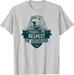 Respect The Groundhog T-Shirt - T-Shirt | Ash