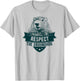 Respect The Groundhog T-Shirt - T-Shirt | Ash