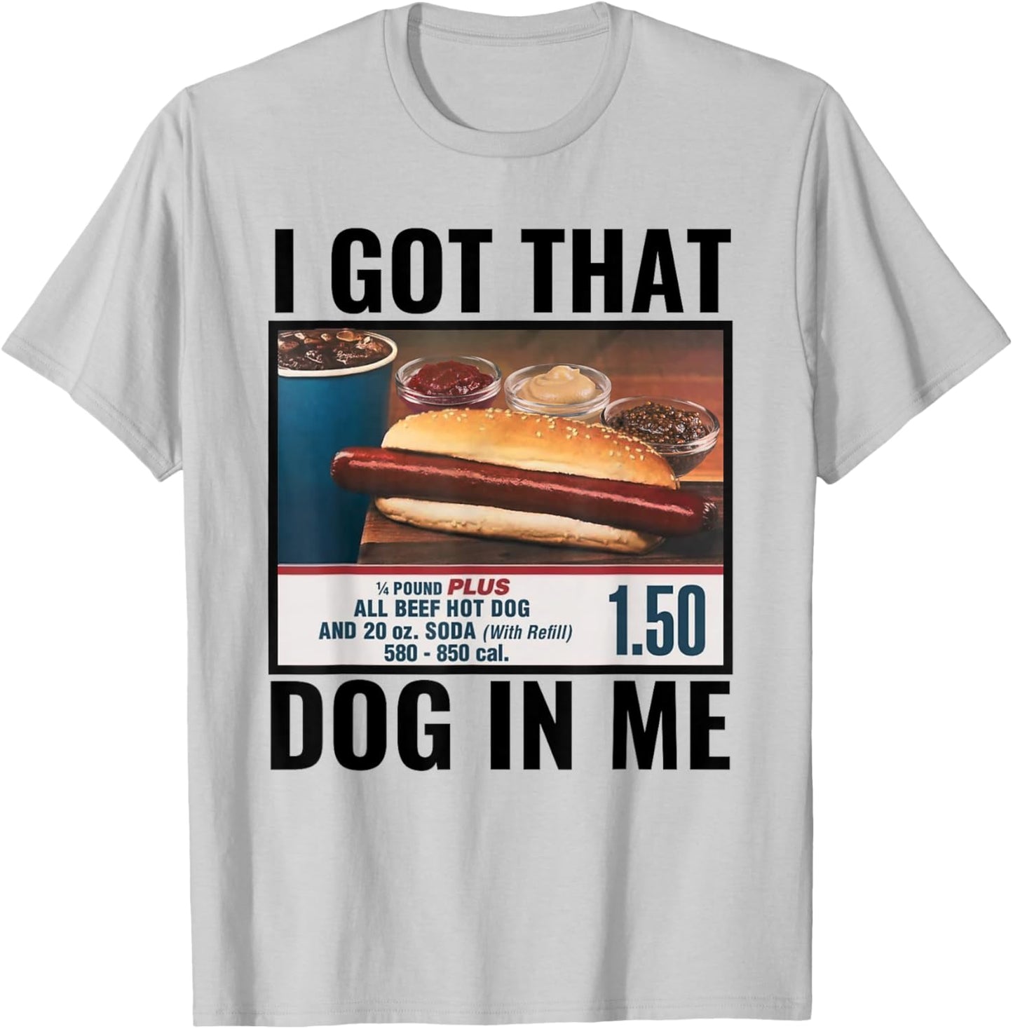 I Got That Dog In Me Funny Retro Vintage Sports Meme Hotdog T-Shirt - T-Shirt | Ash
