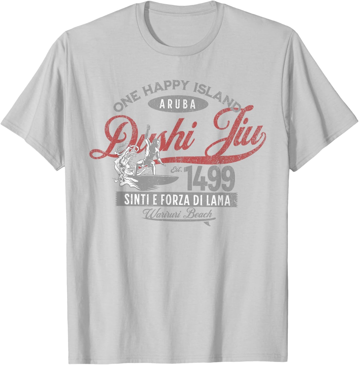 One Happy Island Aruba Shirt Cool Surfing Dushi Jiu Vintage T-Shirt - T-Shirt | Ash