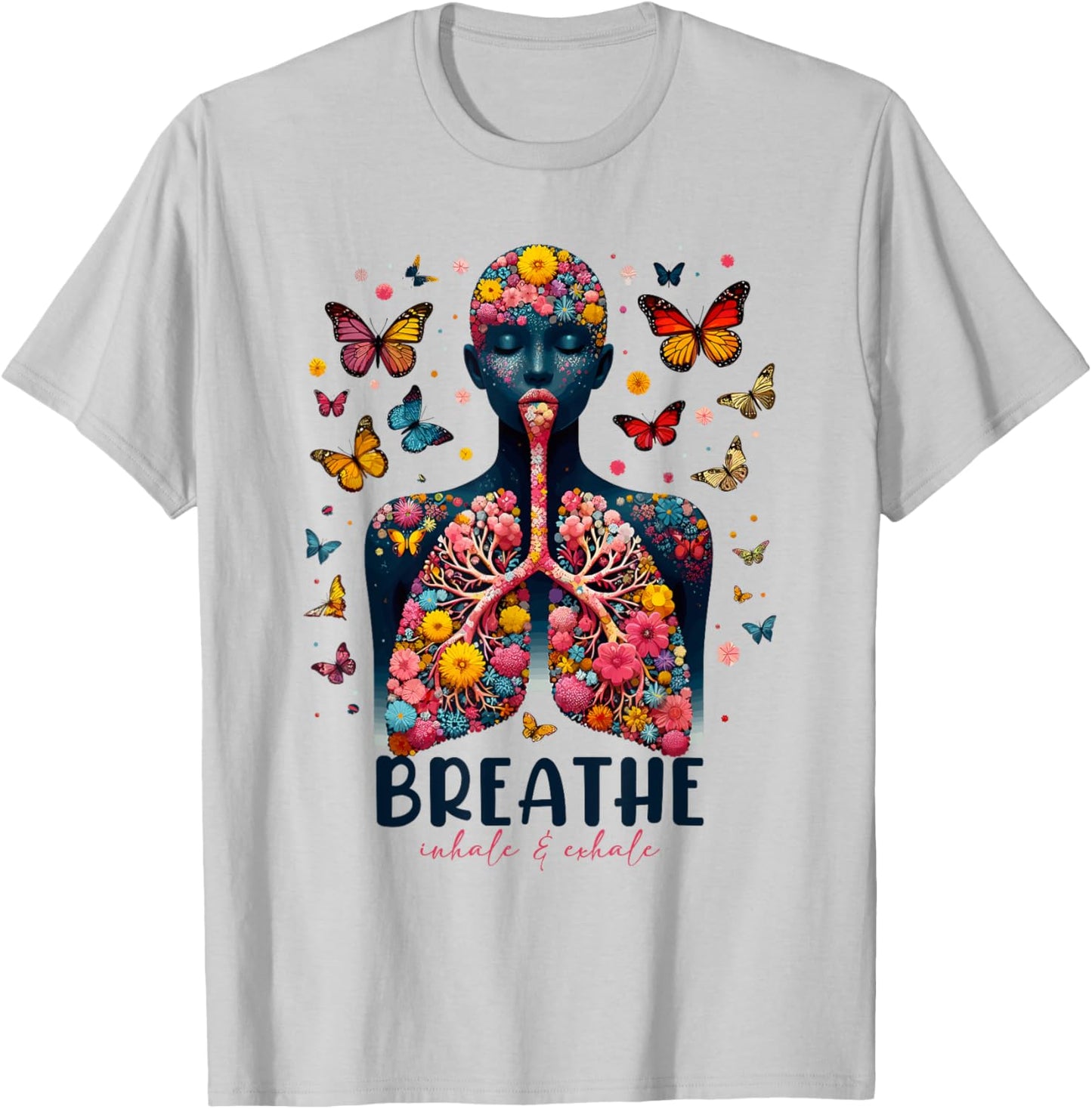 Breathe Inhale Exhale Floral Lung respiratory therapist T-Shirt - T-Shirt | Ash