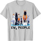 Ew People Horses Funny Animal Lovers Women T-Shirt - T-Shirt | Ash