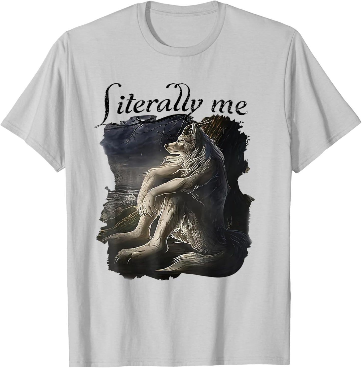 Literally Me Vintage Funny Wolf Meme Mental Health T-Shirt - T-Shirt | Ash