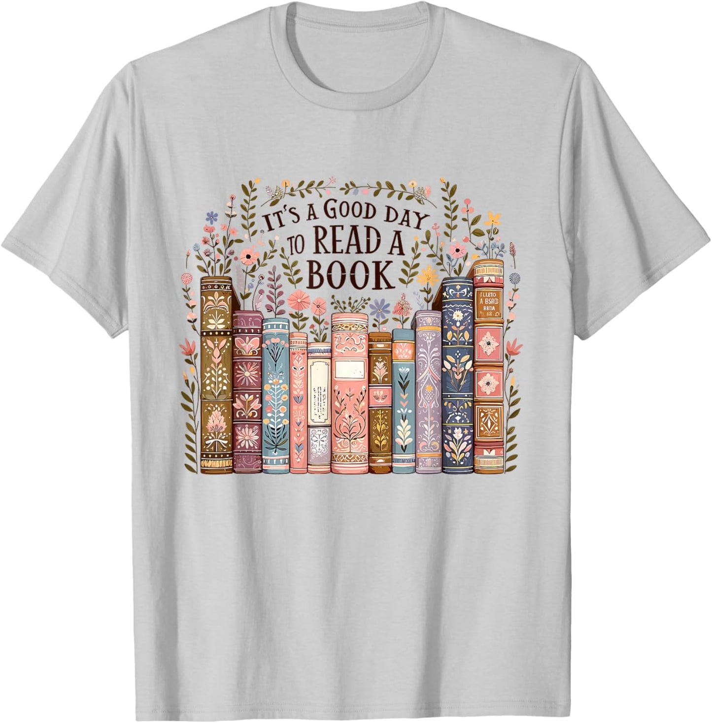 It’s A Good Day To Read A Book Lovers Library Reading Women T-Shirt - T-Shirt | Ash