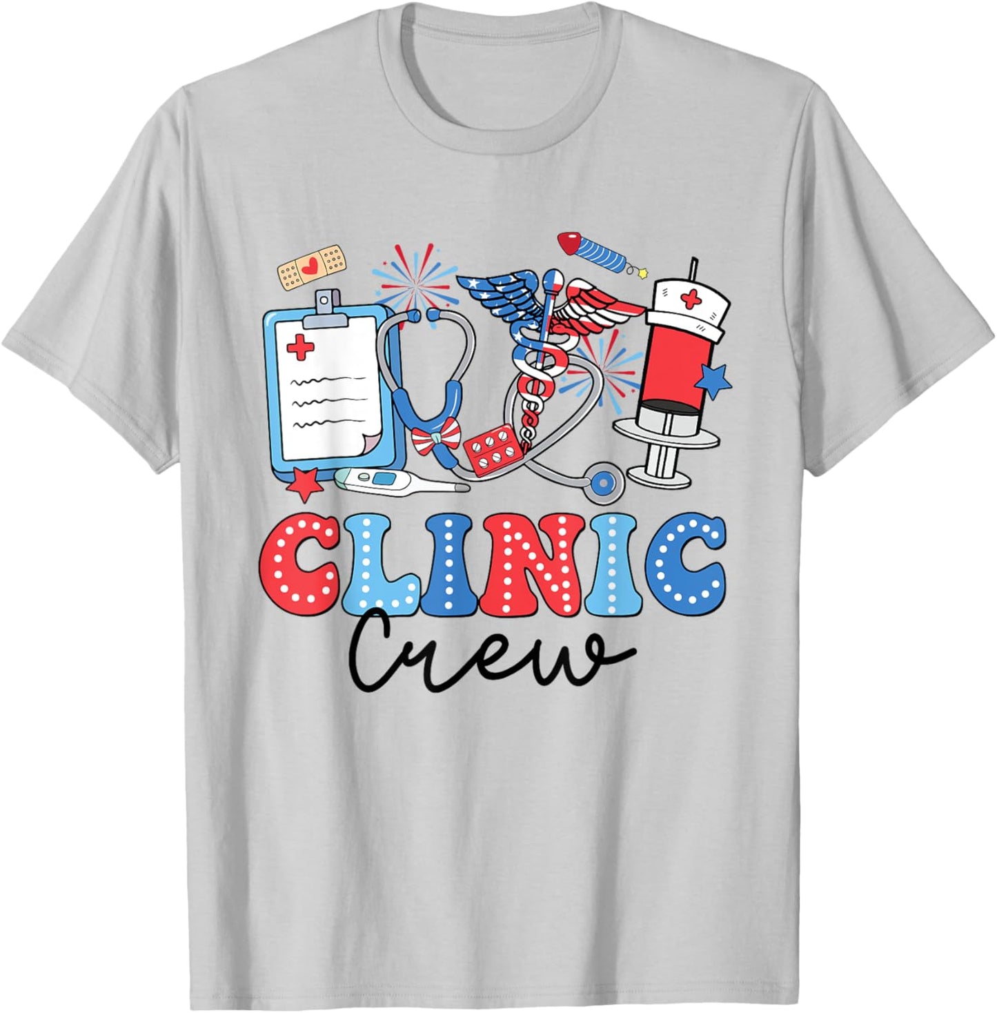 Retro Clinic Crew American Flag Fireworks Nurse 4th Of July T-Shirt - T-Shirt | Ash