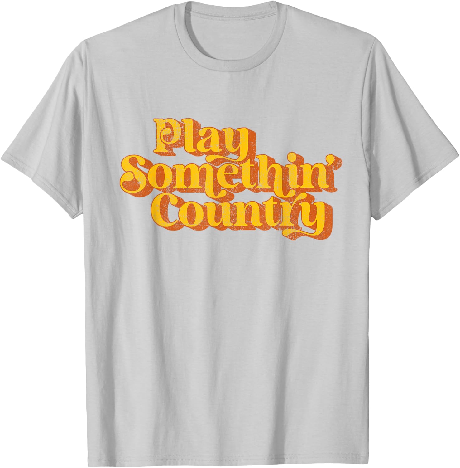 Vintage Play Something Country Music Saying Funny Retro 70's T-Shirt - T-Shirt | Ash