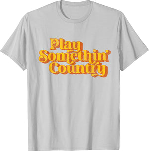 Vintage Play Something Country Music Saying Funny Retro 70's T-Shirt - T-Shirt | Ash