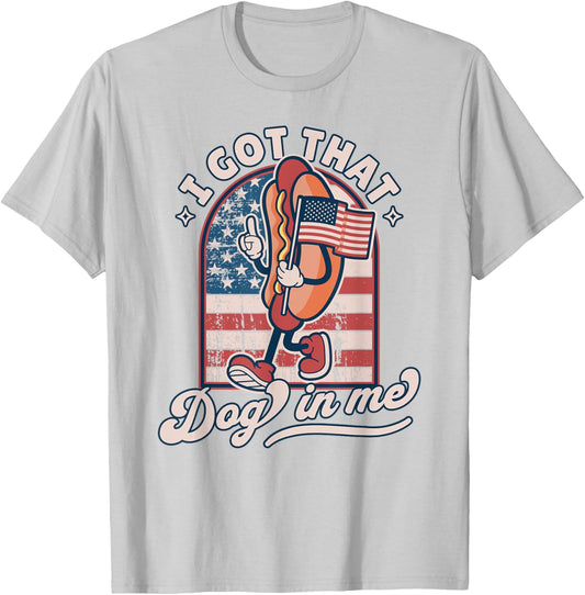 I Got That Dog In Me - Retro 4th of July Funny Hot Dog Lover Men T-Shirt - T-Shirt | Ash