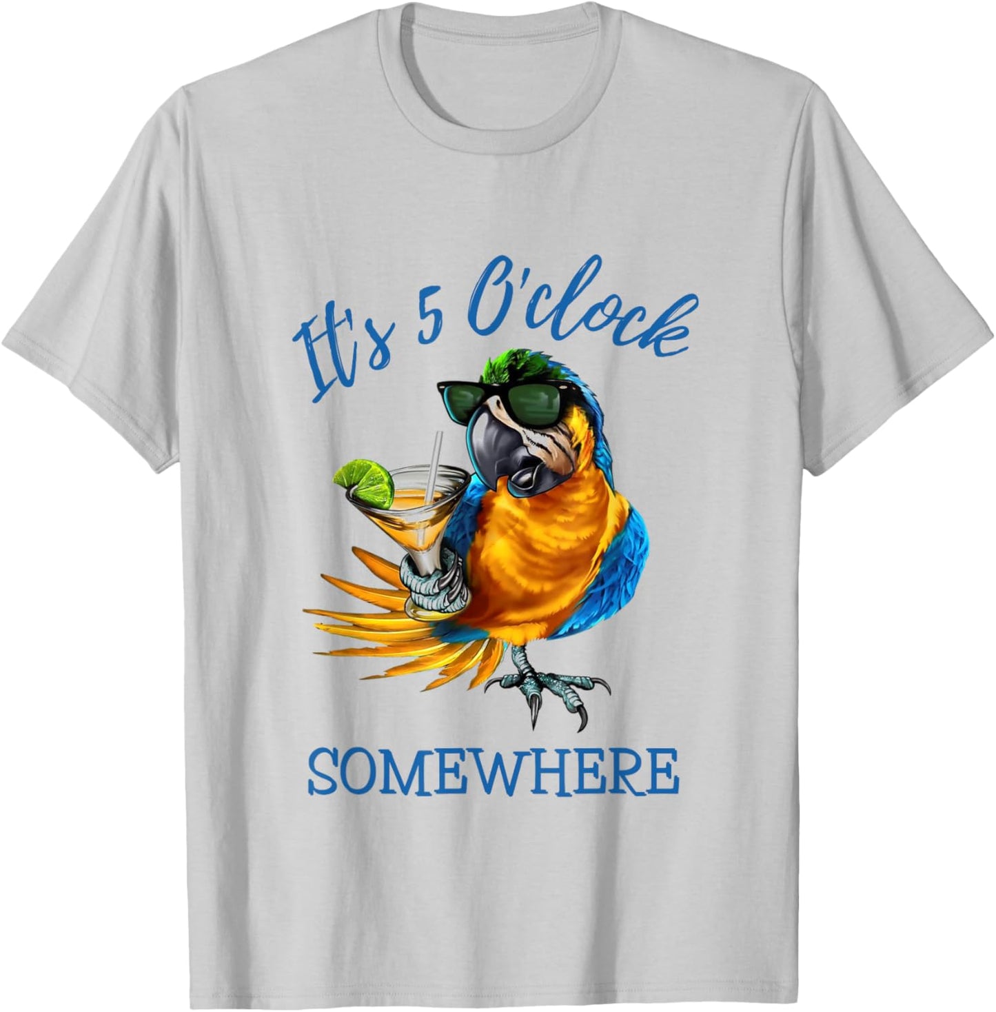 It's 5 O'clock Somewhere Drinking Parrot T-Shirt - T-Shirt | Ash