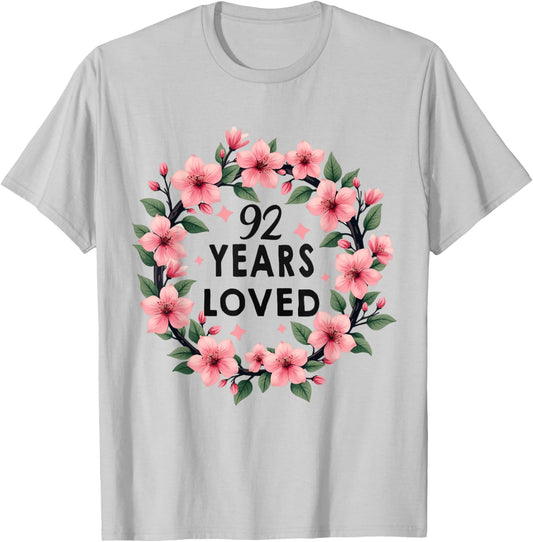 92 Years Loved 92th Birthday Cool 92 Years Old Men Women T-Shirt - T-Shirt | Ash