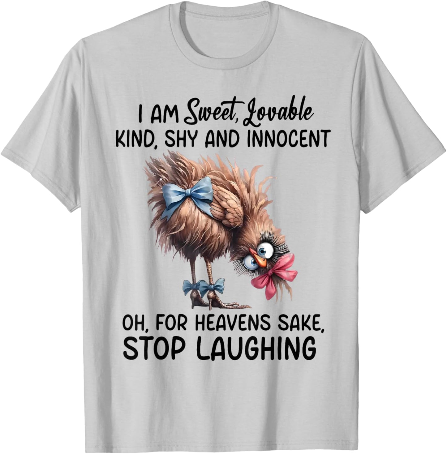 Chicken I Am Sweet Lovable Kind Shy And Innocent T-Shirt - T-Shirt | Ash