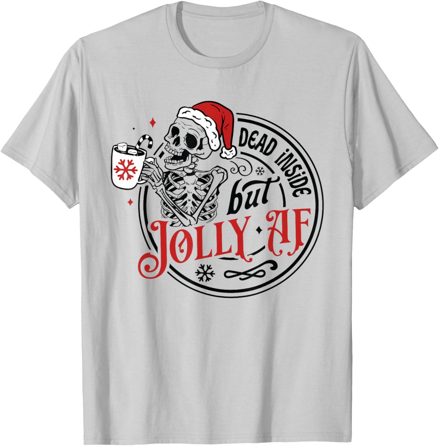 Retro Dead Inside But Jolly AF Skeleton Coffee Christmas T-Shirt - T-Shirt | Ash