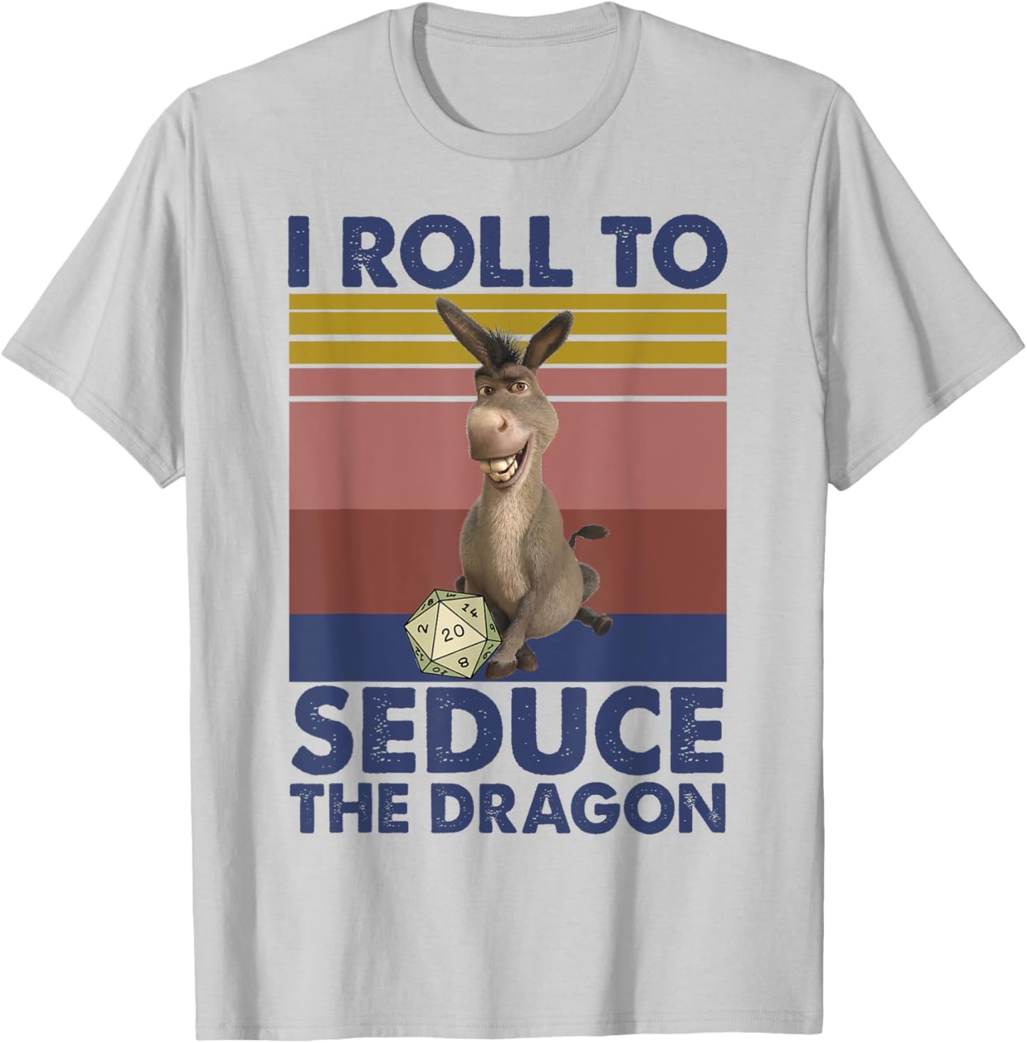 I Roll To Seduce The Dragon Donkey Roleplaying Dice Gamer T-Shirt - T-Shirt | Ash