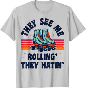 Roller Skating They See Me Rollin' They Hatin' Skater Skate T-Shirt - T-Shirt | Ash