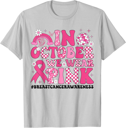 In October We Wear Pink Ribbon Breast Cancer Awareness T-Shirt - T-Shirt | Ash