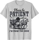 Please Be Patient with Me I'm From the 1900s vintage trendy T-Shirt - T-Shirt | Ash