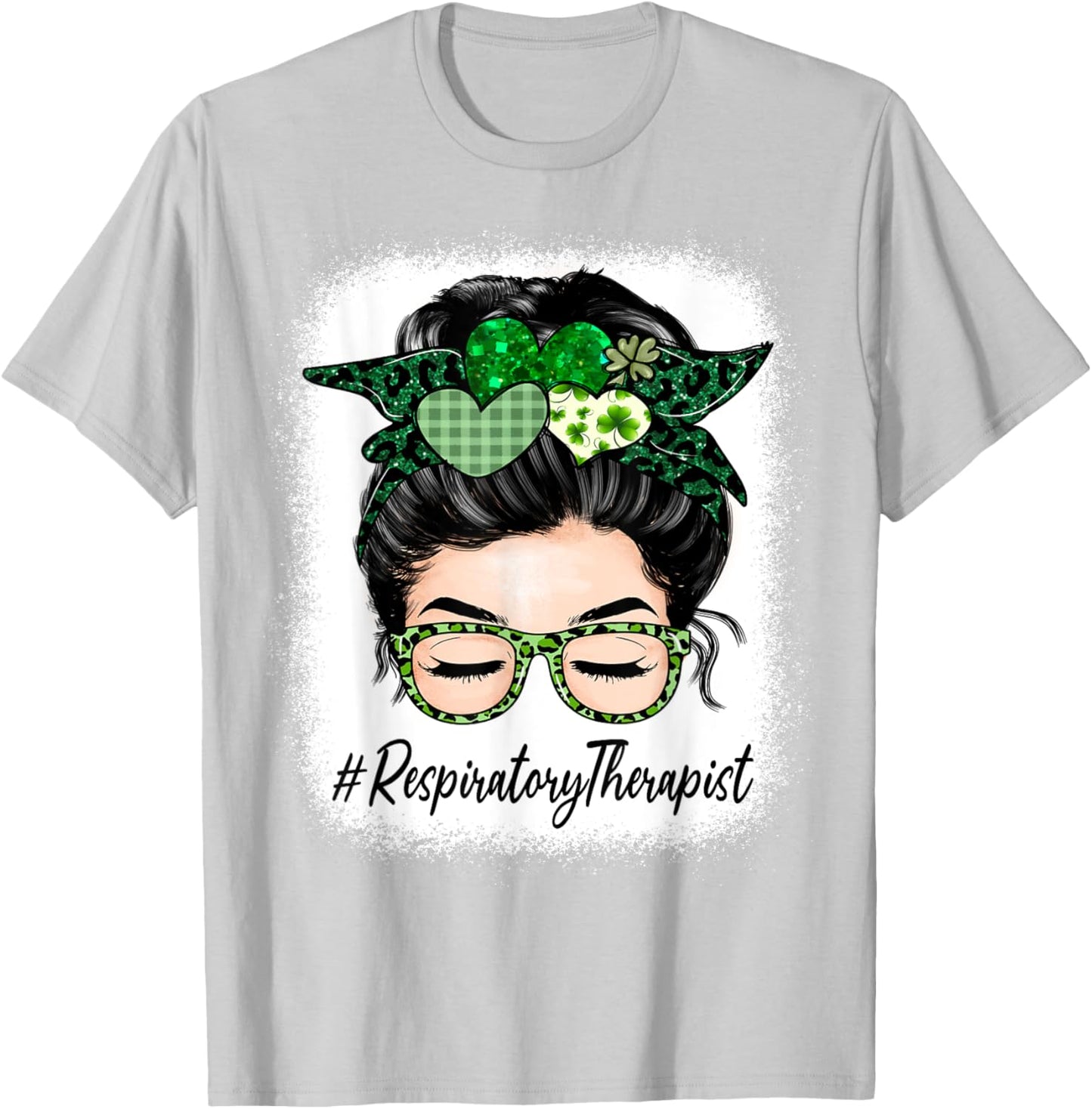 Respiratory Therapist Messy Bun St Patrick's Day Shamrock T-Shirt - T-Shirt | Ash