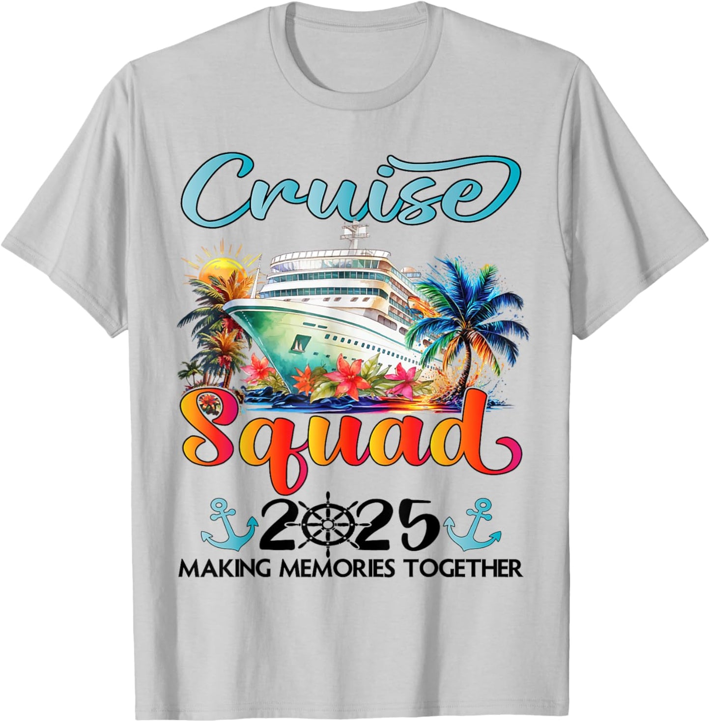 Cruise Squad 2025 Friends Family Vacation Matching Group T-Shirt - T-Shirt | Ash