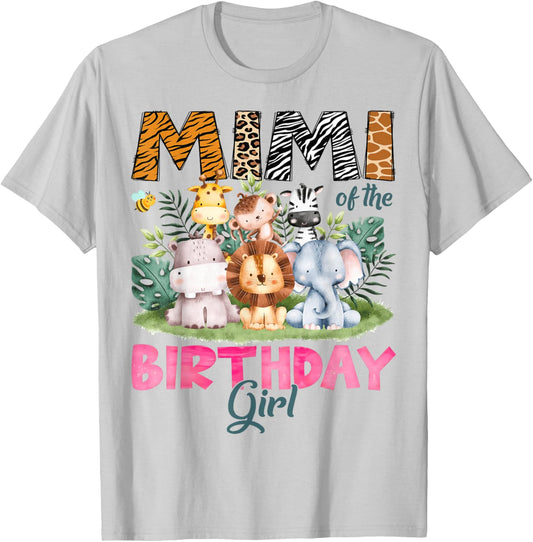 Mimi Of The Birthday Girl Safari Jungle Animal Lover T-Shirt - T-Shirt | Ash