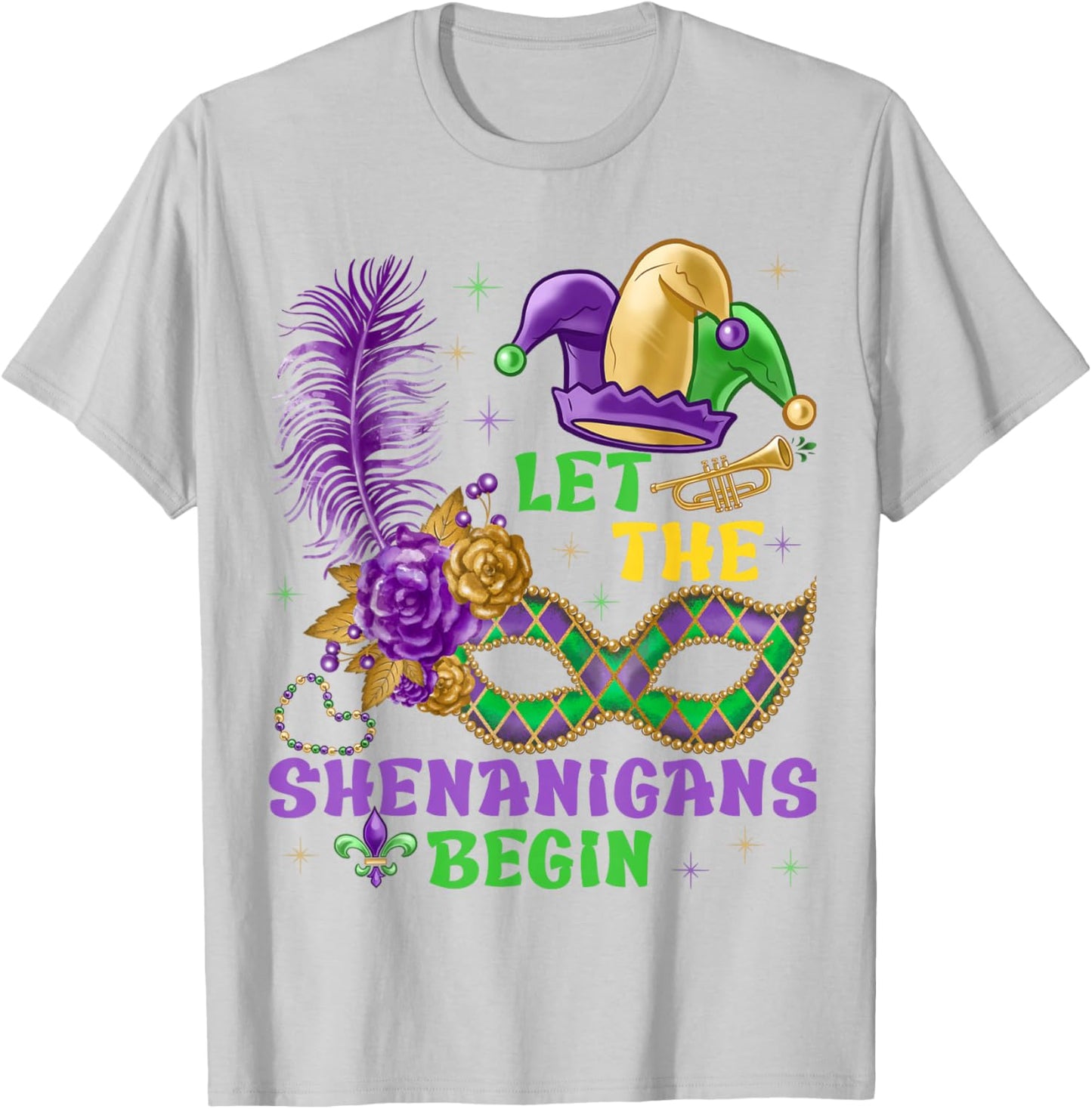 Let The Shenanigans Begin Mardi Gras Women Men Kids Funny T-Shirt - T-Shirt | Ash