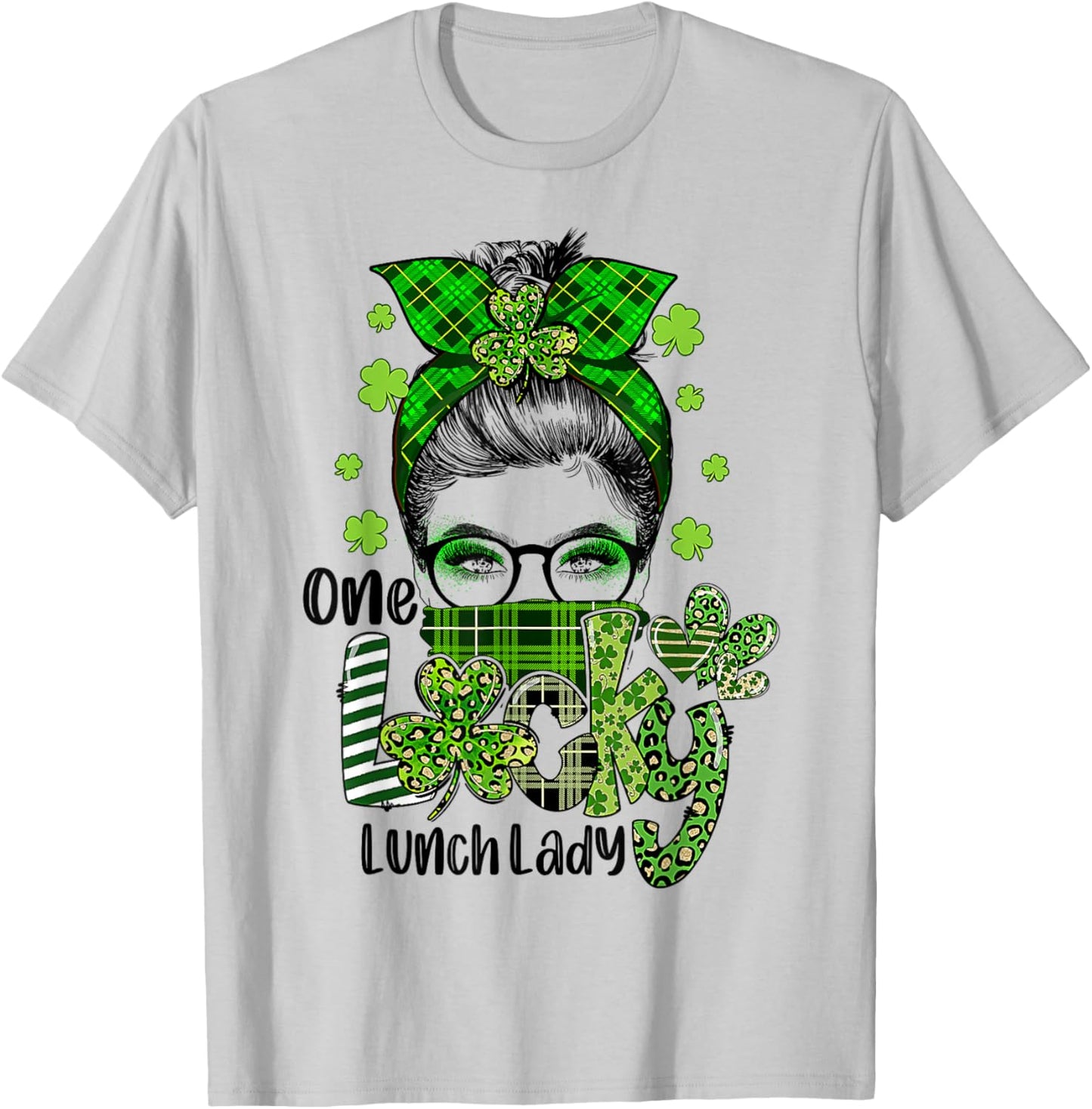 Shamrock One Lucky Lunch Lady Messy Bun Funny St Patrick Day T-Shirt - T-Shirt | Ash